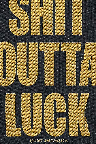 METALLICA - SHIT OUTTA LUCK - Patch - PHM - Standard image 3