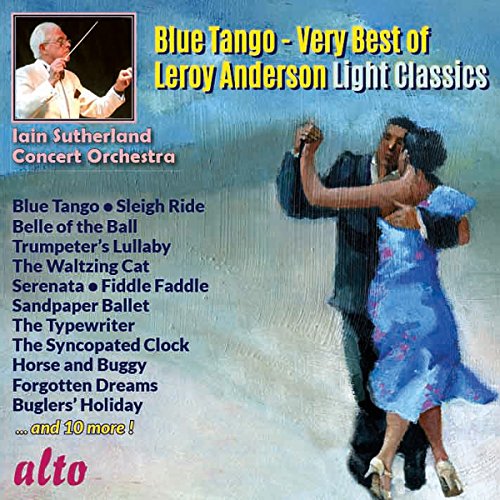 SUTHERLAND - BLUE TANGO - VERY BEST OF LEROY ANDERSON LIGHT - CD / Alb