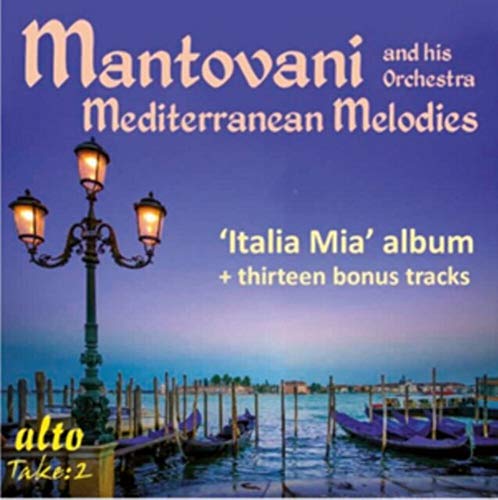 Mantovani - Manovani: Mediterranean Melodies - CD image 1