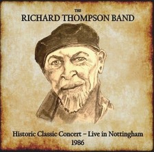 RICHARD THOMPSON BAN - HISTORIC CLASSIC CONCERT - LIVE IN NOTTINGHAM 19 image 2