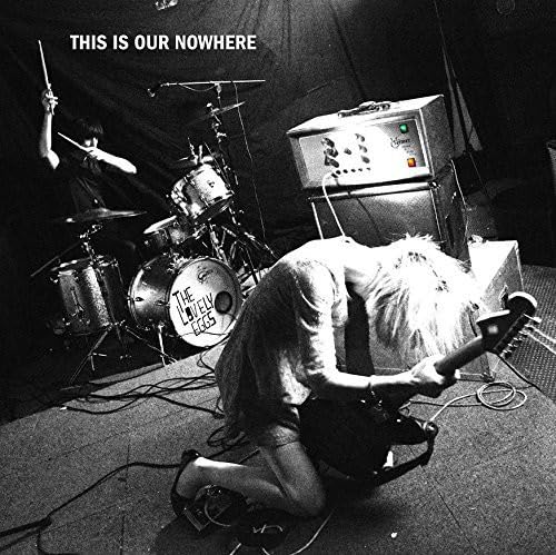 LOVELY EGGS - This Is Our Nowhere - CD image 1