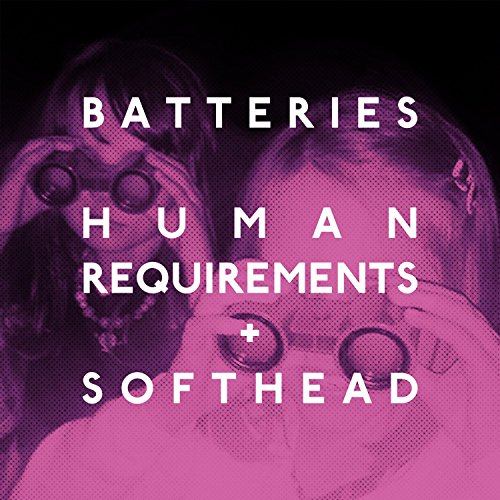 Batteries - Human Requirements / Softhead - Used Vinyl Record 7" image 1