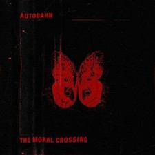 AUTOBAHN - MORAL CROSSING - Vinyl Record VL image 1