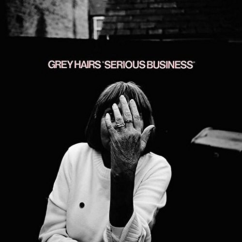GREY HAIRS - SERIOUS BUSINESS - Vinyl Record VL image 1