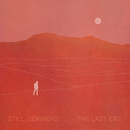 STILL CORNERS - LAST EXIT - CD image 1