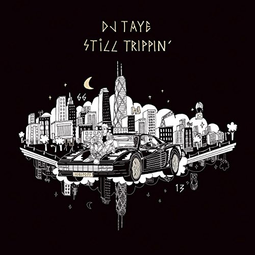 DJ Taye - Still Trippin' - CD image 1