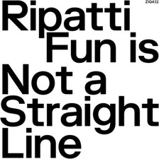 RIPATTI - FUN IS NOT A STRAIGHT LINE - Vinyl Record vl image 1