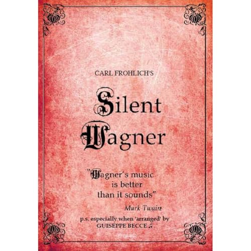 Richard Wagner - Silent Wagner - DVD