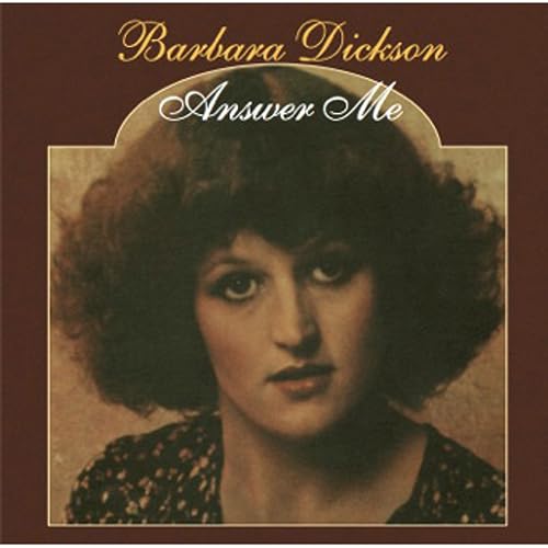 Barbara Dickson - - Answer Me CD RELEASE DATE 15/09/23 (THIS CAN CHANGE image 1