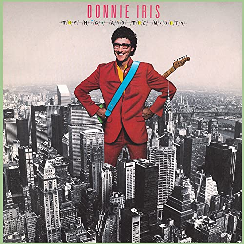 DONNIE IRIS - HIGH & THE MIGHTY - cd image 1