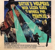 Sami Yaffa - Satan’s Helpers War Lazer Eyes & The Money Pig Circus image 1