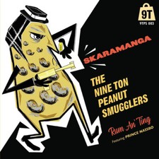 NINE TON PEANUT SMUG - SKARAMANGA/RUM ANÈ TING - Vinyl Record VL image 1