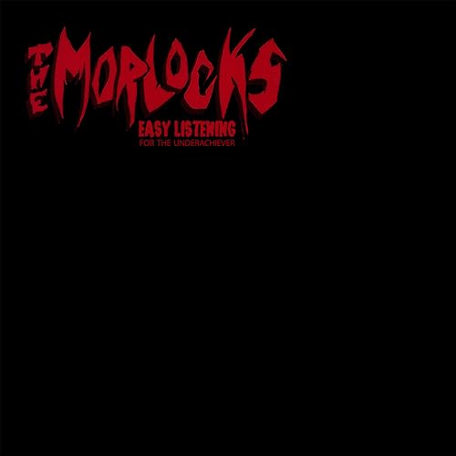 MORLOCKS - Easy Listening For The Underachiever - Vinyl Record image 1