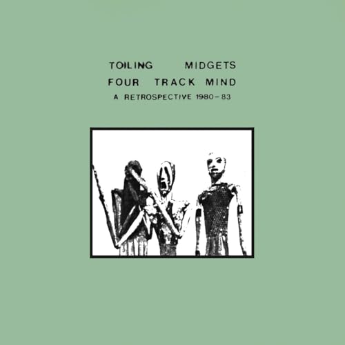 TOILING MIDGETS - FOUR TRACK MIND (A RETROSPECTIVE 1980 Ì 1983) - Vin image 1