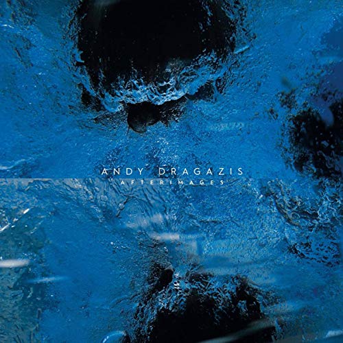 ANDY DRAGAZIS - AFTERIMAGES - Vinyl Record 12" RECORD image 1
