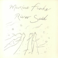 MAXINE FUNKE - RIVER SAID - Vinyl Record 12" RECORD image 1