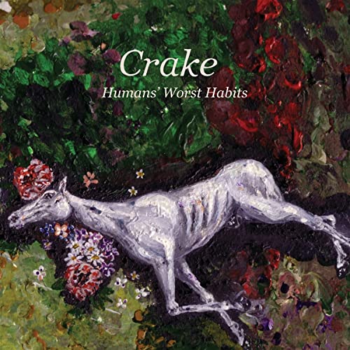 CRAKE - HUMANSÈ WORST HABITS - CD image 1