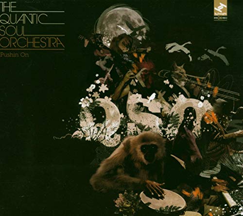 Quantic Soul Orchest - Pushin On - CD image 1