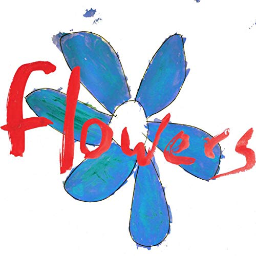 Flowers - Do What You Want To, It's What You Should Do - CD image 1