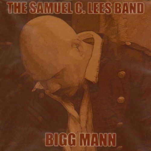 Samuel C. Lees Band - Bigg Mann - CD image 1