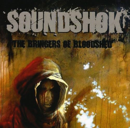 SOUNDSHOK - BRINGERS OF BLOODSHED - CD
