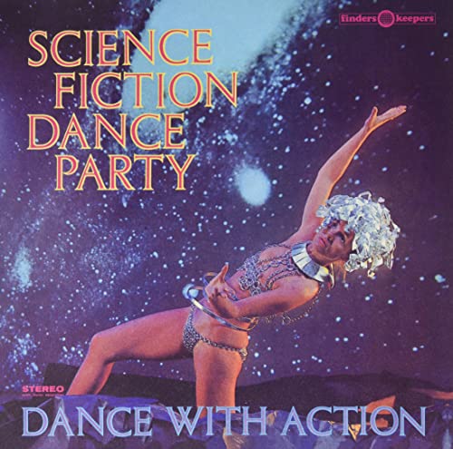 Science Fiction Corp - Science Fiction Dance Party, Dance With Action - image 1