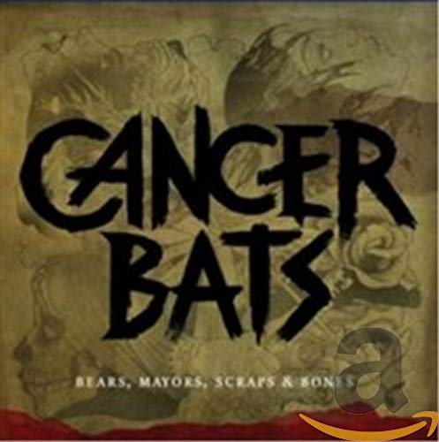 Cancer Bats - Bears, Mayors, Scraps & Bones - CD image 1
