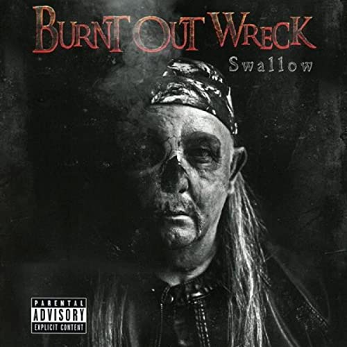 Burnt Out Wreck - Swallow - CD image 1