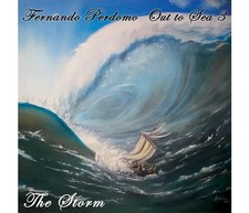 FERNANDO PERDOMO - OUT TO SEA 3 ~ THE STORM - CD image 1
