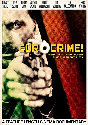 Eurocrime! The Italian Cop and Gangster Films That Ruled the '70s - DV image 1
