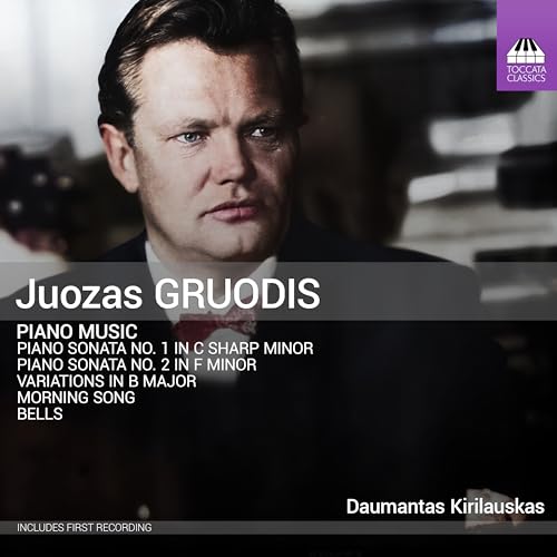 DAUMANTAS KIRILAUSKA - GRUODIS - PIANO MUSIC - CD