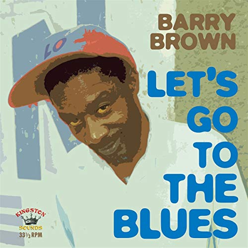 Barry Brown - Let's Go To The Blues - CD image 1