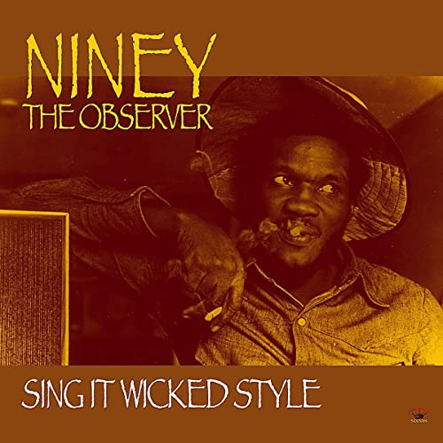 Niney The Observer - Sing It Wicked Style - CD image 1