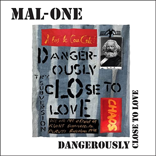 MAL-ONE - DANGEROUSLY CLOSE TO LOVE - Vinyl Record 7 image 1