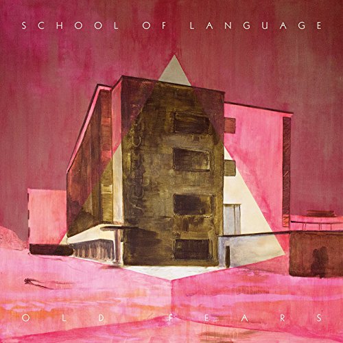 School Of Language - Old Fears - CD image 1