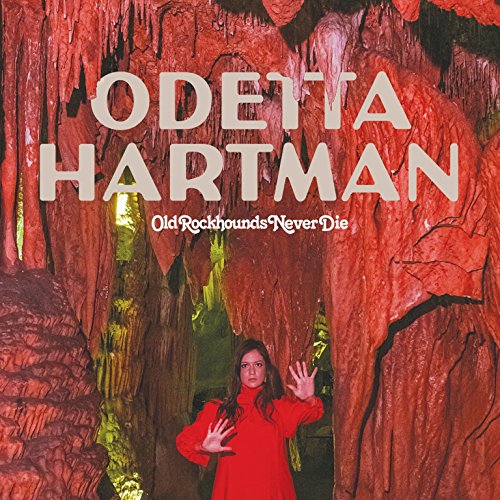 Odetta Hartman - Old Rockhounds Never Die - CD image 1