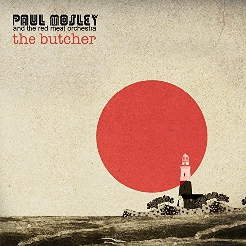 Paul Mosley - Butcher - CD image 1