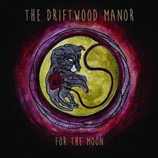 Driftwood Manor - For The Moon - CD image 1