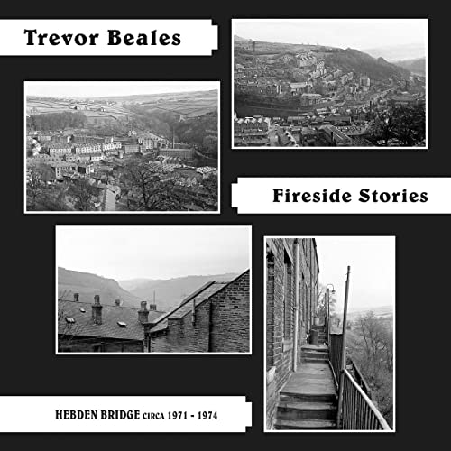 TREVOR BEALES - FIRESIDE STORIES (HEBDEN BRIDG - CD image 1