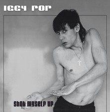 IGGY POP - SHOT MYSELF UP - CD image 1
