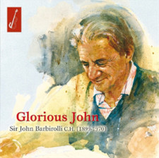 John Barbirolli - Glorious John - CD image 1