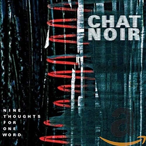 Chat Noir - Nine Thoughts For One Word - CD image 1