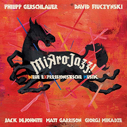 Philipp Gerschlauer - Mikrojazz! Neue Expressionistische Musik - Vinyl image 1