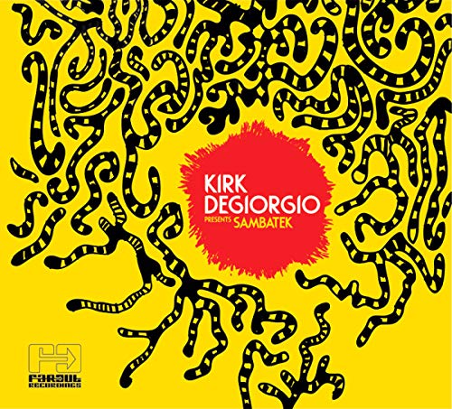Kirk Degiorgio - Presents Sambatek - CD image 1