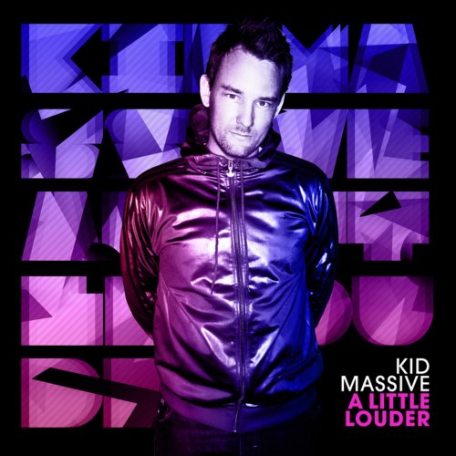 KID MASSIVE - A LITTLE LOUDER - CD ALBUM image 1