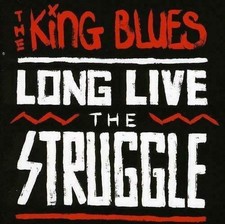 King Blues - Long Live the Struggle - CD image 1
