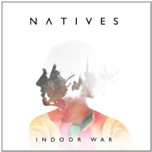 Natives - Indoor War - CD image 1