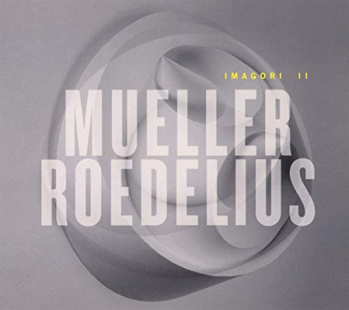 Mueller & Roedelius - Imagori II - CD image 1