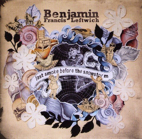 Benjamin Francis Lef - Last Smoke Before The Snowstorm - CD image 1