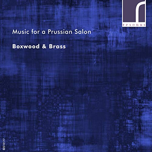 BOXWOOD & BRASS - MUSIC FOR A PRUSSIAN SALON - CD image 1